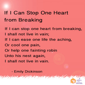 Poem: If I Can Stop One Heart from Breaking