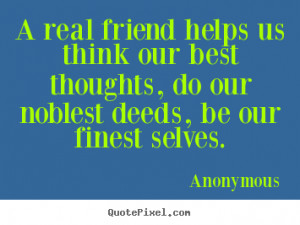 More Friendship Quotes | Love Quotes | Success Quotes | Life Quotes