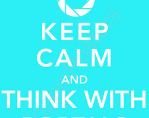 Keep Calm and Think With Portals 5x 7 print (featured in sky blue ...