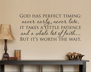 Christian Wall Decal - God has perf ect timing Phrase Decal - Quote ...