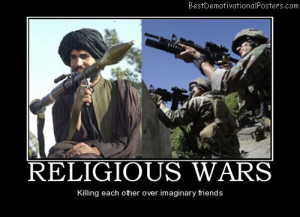 religious-wars-religion-war-god-atheism-demotivational-poster