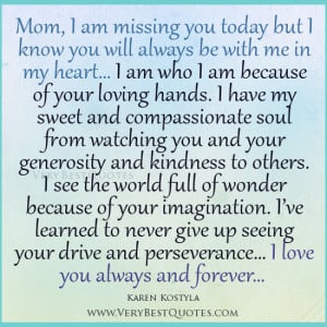 Quotes For Mom, I am missing you mom quotes, Inspirational quotes for ...