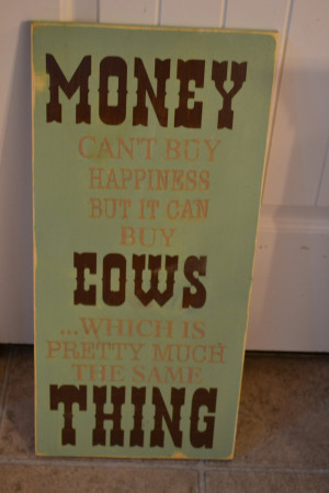 cow signs, hand painted quotes, farm signs, silly quotes, custom made ...