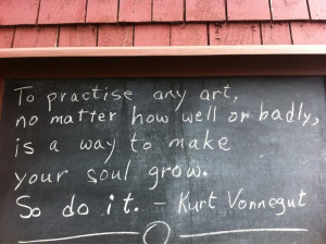 ... is a way to make your soul grow so do it kurt vonnegut # art # quotes