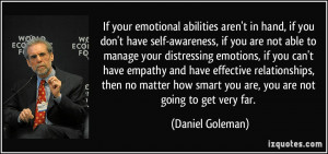 -awareness, if you are not able to manage your distressing emotions ...
