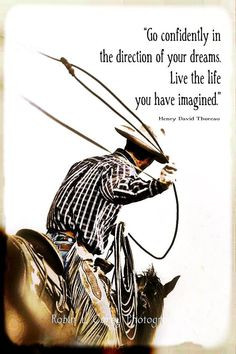 ... rodeo quotes confidence cowboys french horns dream confidence cowboys