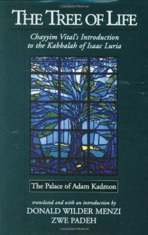 ... Vital's Introduction to the Kabbalah of Isaac Luria by Hayyim Vital
