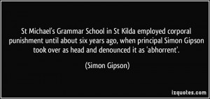 St Michael's Grammar School in St Kilda employed corporal punishment ...