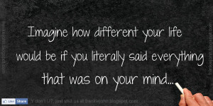 Imagine Quotes Imagine how different your