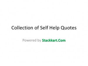 Collection of self help quotes