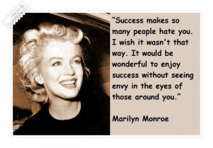 Success makes so many people hate you quote