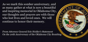 ... General Statement on the 20th Anniversary of the Oklahoma City Bombing