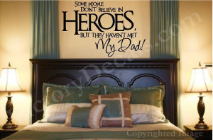 Vinyl Quote, Police or Fire Dad Hero, 23x15, Vinyl Wall Decal. $16.00 ...
