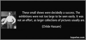 More Childe Hassam Quotes