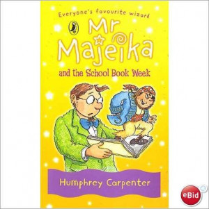 Humphrey Carpenter Mr Majeika And The School Book Week