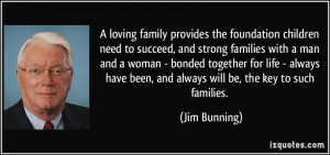 foundation children need to succeed, and strong families with a man ...