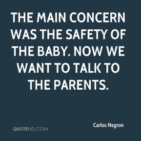 Carlos Negron - The main concern was the safety of the baby. Now we ...