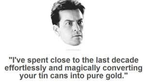 Things That Make Me Feel Superior (to everyone but Charlie Sheen)