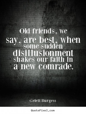 Old Friend Quotes and Sayings