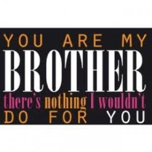 Brotherly love :)