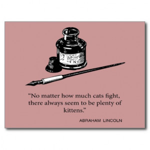 Abraham Lincoln Quote - Kittens - Quotes Sayings Postcard