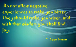 Excellent Quote by Leon Brown With Picture !!