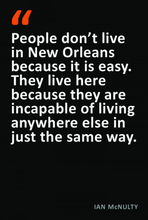 Ian McNulty New Orleans Quote
