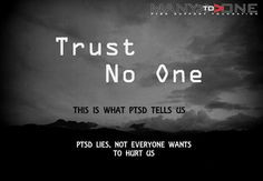 Learning to trust with C-PTSD is hard.