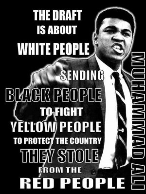 , Muhammad Ali, Inspiration Men, Vietnam Wars Quotes, Racism Quotes ...