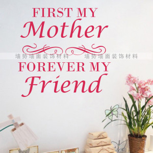 First My Mother Forever My Friend Quote wall sticker Vinyl Stickers ...