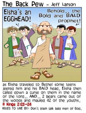 Don't trash talk bald men of God!