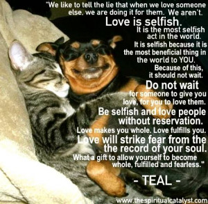 Selfish Love Quotes Love is selfish quote