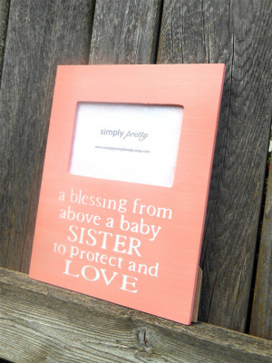 ... Sister Quote Picture Frame, Baby Sister Gift, Personalized New Baby