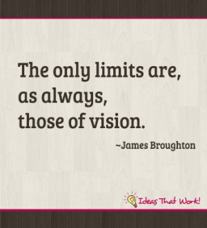 The only limits . . . quote by James Broughton
