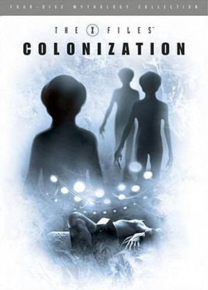 The X-Files: Mythology 3: Colonization