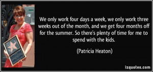 quote-we-only-work-four-days-a-week-we-only-work-three-weeks-out-of ...
