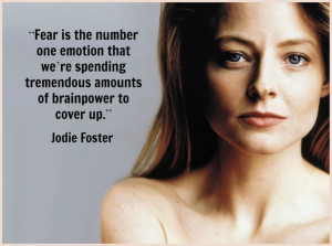 Jodie Foster -Movie Actor Quote - Film Actor Quote #jodiefoster
