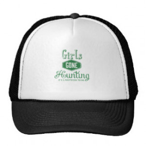 Girls Gone Hunting Trucker Hat