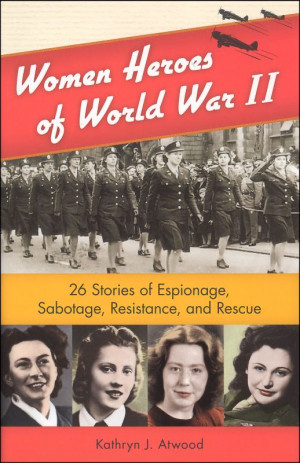Adult market recently published. Called Women Heroes of World War ...