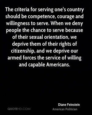 The criteria for serving one's country should be competence, courage ...