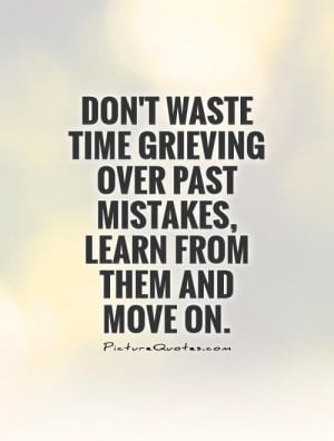Quotes About Moving On From the Past