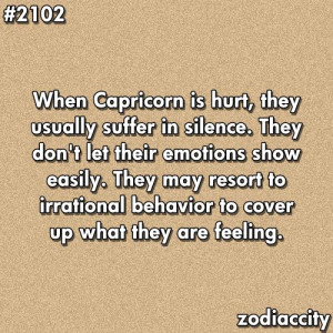 ever so i have to keep it inside.Capricorn Quotes, Irrational Behavior ...