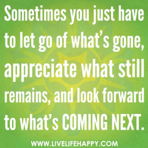 sometimes you just have to let go #Quote like someone that does not ...