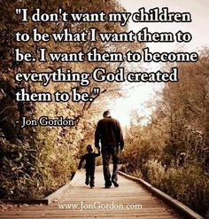 good quote about raising children prayer, remember this, children ...