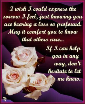 ... Profound. May It Comfort You To Know That Others Care ~ Sympathy Quote