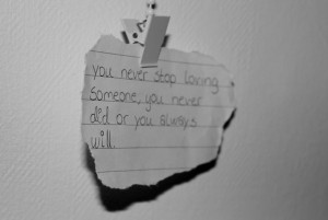 You Never Stop Loving Someone