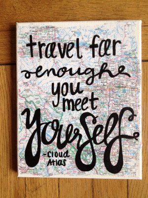 ... via Map Art Canvas Painting Travel / Cloud Atlas Quote by kalligraphy