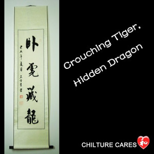 Crouching Tiger Hidden Dragon Quotes Chinese Calligraphy Wall Scroll