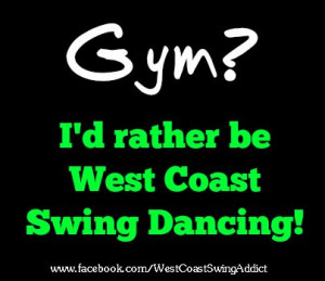 This is my New Year's resolution. Dance West Coast Swing to stay fit