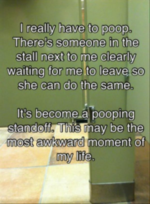 pooping standoff funny quotes